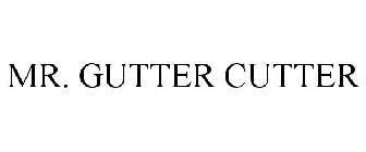 MR. GUTTER CUTTER