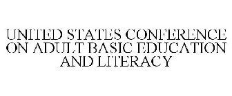 UNITED STATES CONFERENCE ON ADULT BASIC EDUCATION AND LITERACY