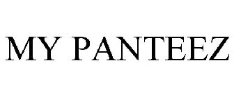 MY PANTEEZ