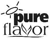 PURE FLAVOR