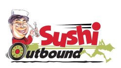 SUSHI OUTBOUND