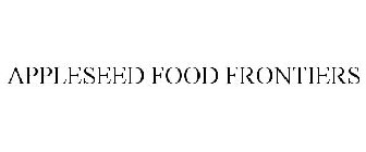 APPLESEED FOOD FRONTIERS