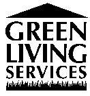 GREEN LIVING SERVICES