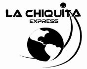 LA CHIQUITA EXPRESS