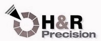 H&R PRECISION