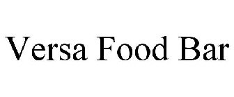 VERSA FOOD BAR