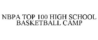 NBPA TOP 100 HIGH SCHOOL BASKETBALL CAMP