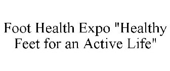 FOOT HEALTH EXPO 