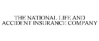 THE NATIONAL LIFE AND ACCIDENT INSURANCE COMPANY