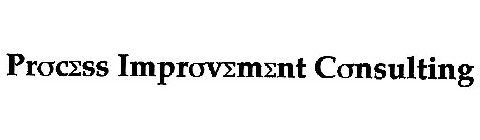 PROCESS IMPROVEMENT CONSULTING
