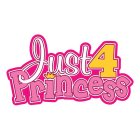 JUST 4 PRINCESS