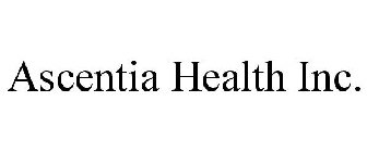 ASCENTIA HEALTH INC.