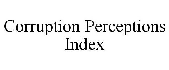 CORRUPTION PERCEPTIONS INDEX