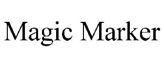 MAGIC MARKER