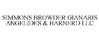 SIMMONS BROWDER GIANARIS ANGELIDES & BARNERD LLC