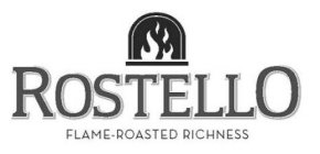 ROSTELLO FLAME-ROASTED RICHNESS