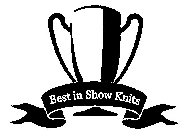 BEST IN SHOW KNITS