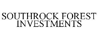 SOUTHROCK FOREST INVESTMENTS