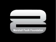 MARSHALL FAULK FOUNDATION 28