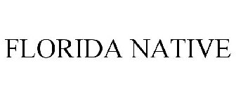 FLORIDA NATIVE