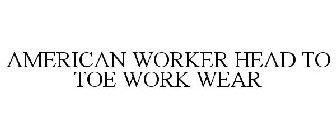 AMERICAN WORKER HEAD TO TOE WORK WEAR