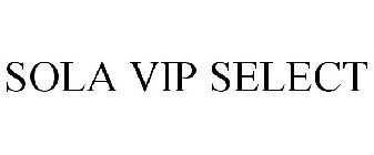 SOLA VIP SELECT