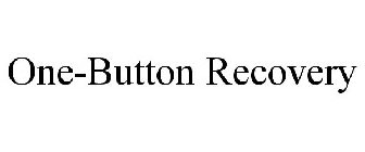 ONE-BUTTON RECOVERY