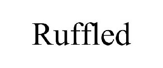 RUFFLED