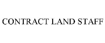 CONTRACT LAND STAFF