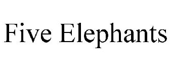 FIVE ELEPHANTS