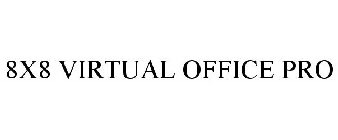 8X8 VIRTUAL OFFICE PRO