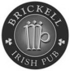 BRICKELL IRISH PUB