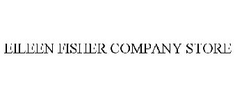 EILEEN FISHER COMPANY STORE