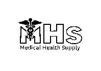 MHS MEDICAL HEALTH SUPPLY