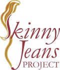 SKINNY JEANS PROJECT