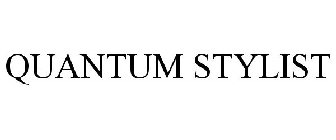 QUANTUM STYLIST