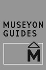 MUSEYON GUIDES