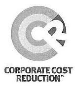 CCR CORPORATE COST REDUCTION