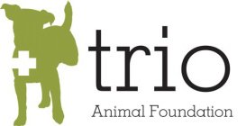 TRIO ANIMAL FOUNDATION