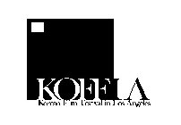 KOREAN FILM FESTIVAL IN LOS ANGELES KOFFLA