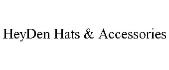 HEYDEN HATS & ACCESSORIES
