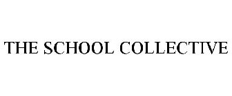 THE SCHOOL COLLECTIVE