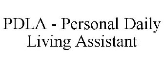 PDLA - PERSONAL DAILY LIVING ASSISTANT