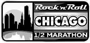 ROCK 'N' ROLL CHICAGO 1/2 MARATHON