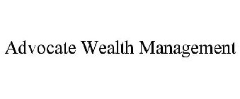 ADVOCATE WEALTH MANAGEMENT