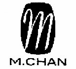 M M.CHAN