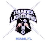 THUNDER & LIGHTNING MC MIAMI, FL