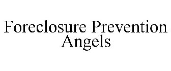 FORECLOSURE PREVENTION ANGELS