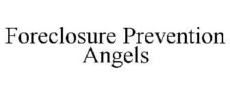 FORECLOSURE PREVENTION ANGELS