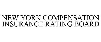NEW YORK COMPENSATION INSURANCE RATING BOARD